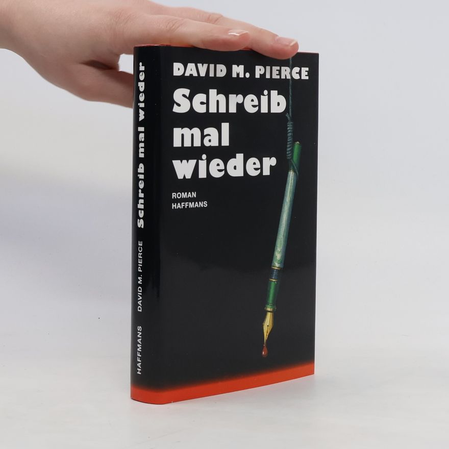 David M. Pierce Schreib mal wieder
