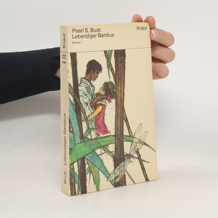 Pearl S. Buck Lebendiger Bambus