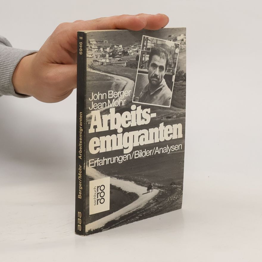 John Berger Arbeitsemigranten