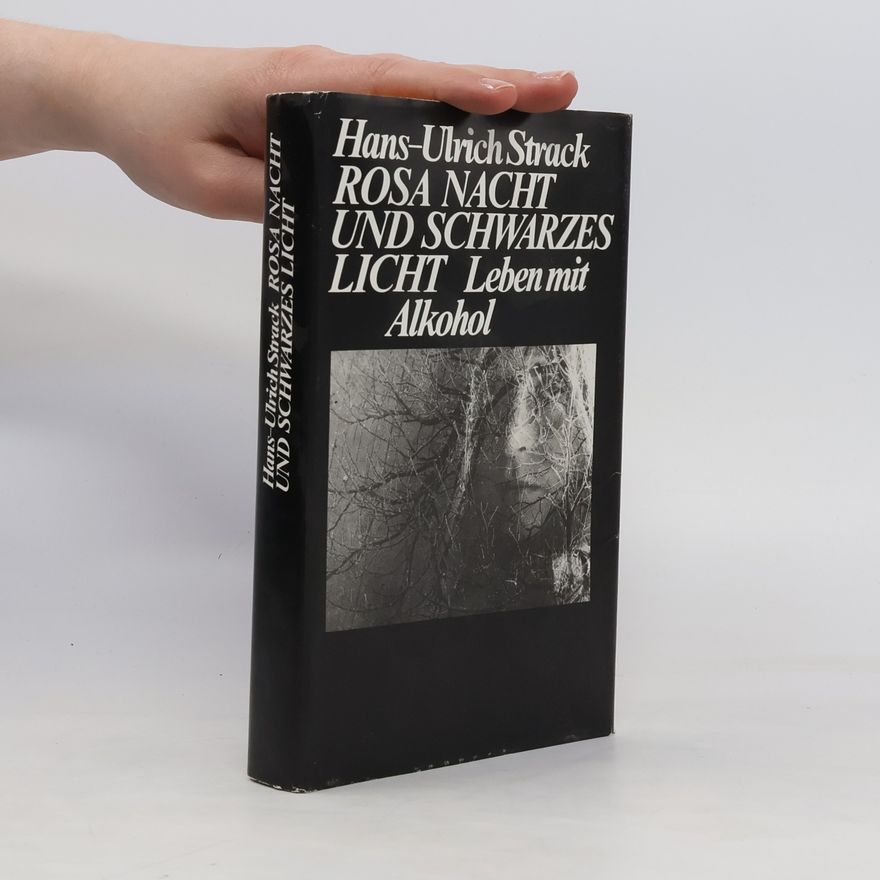 Hans Ulrich Strack Rosa Nacht und schwarzes Licht