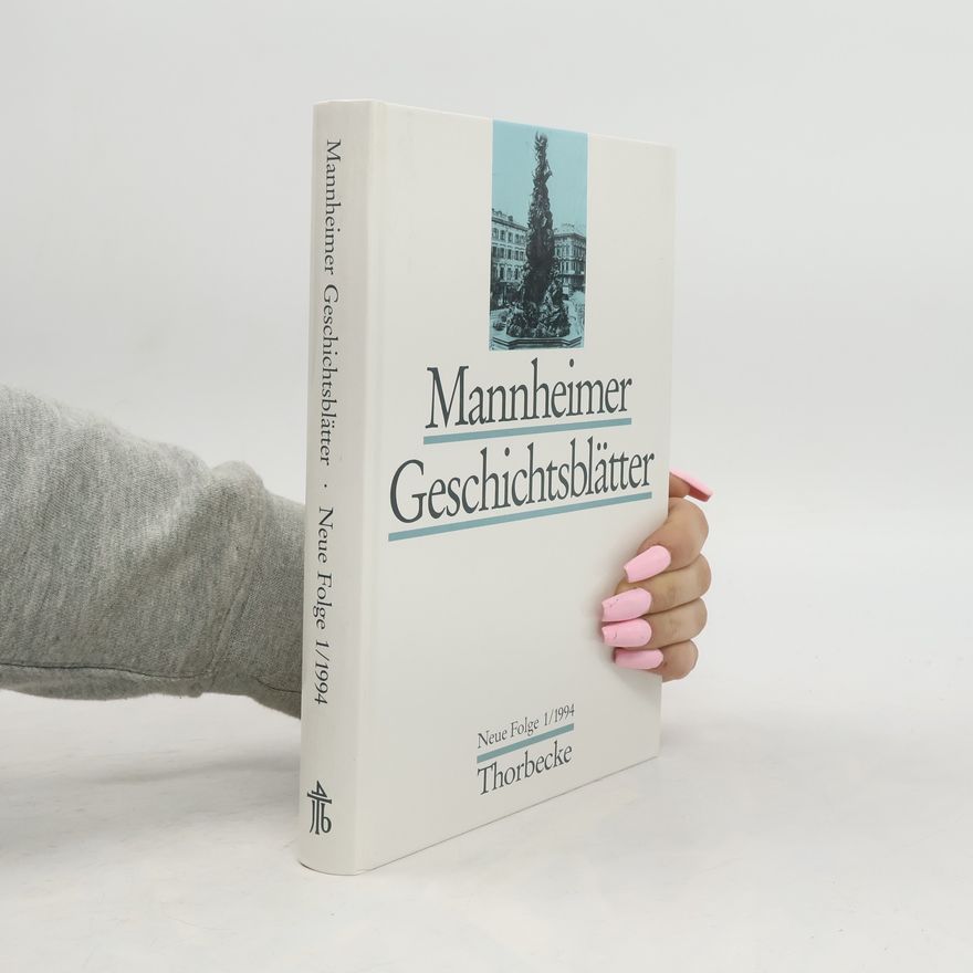 Autorenkollektiv Mannheimer Geschichtsblätter 1/1994