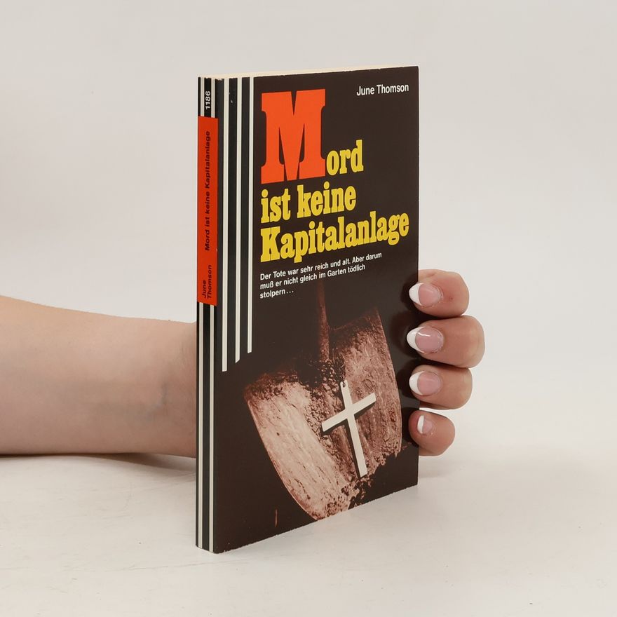 June Thomson Mord ist keine Kapitalanlage