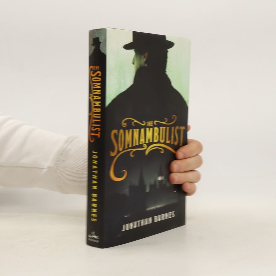 Jonathan Barnes The Somnambulist
