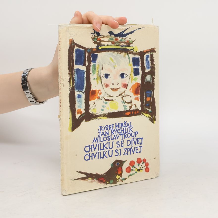 Jan Rychlík Chvilku se dívej, chvilku si zpívej