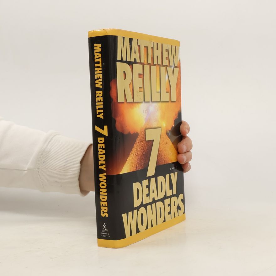 Matt Reilly Seven Deadly Wonders