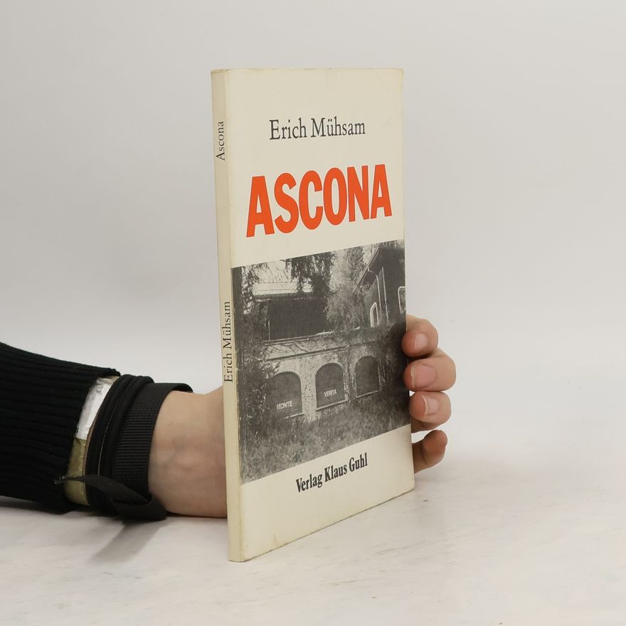 Erich Mühsam Ascona