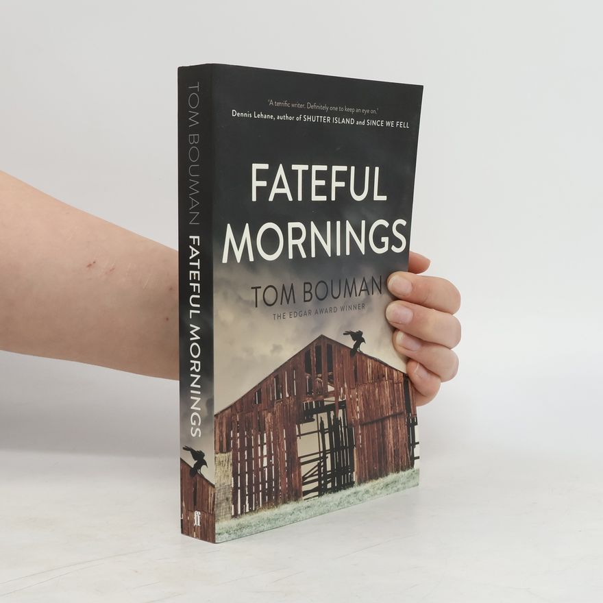 Tom Bouman Fateful Mornings