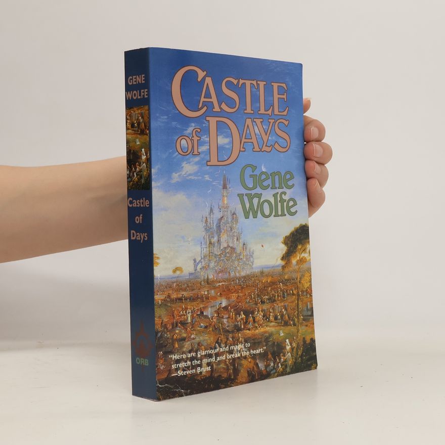 Gene Wolfe Castle of Days