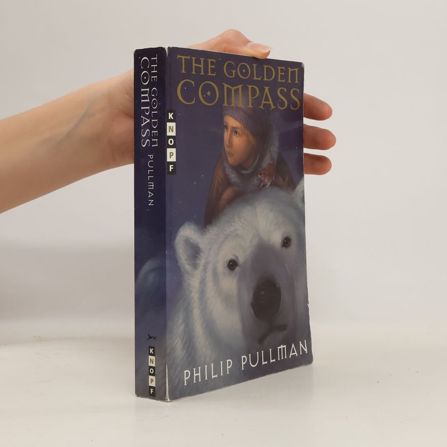 Philip Pullman His Dark Materials: The Golden Compass (Book 1)