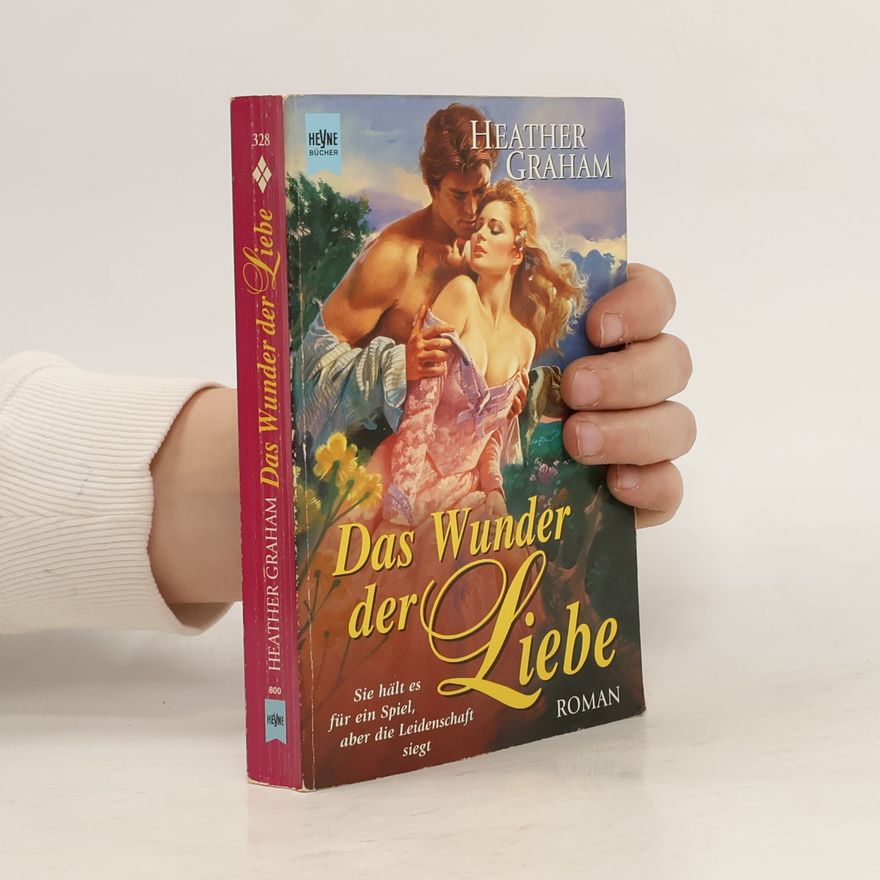Heather Graham Das Wunder der Liebe