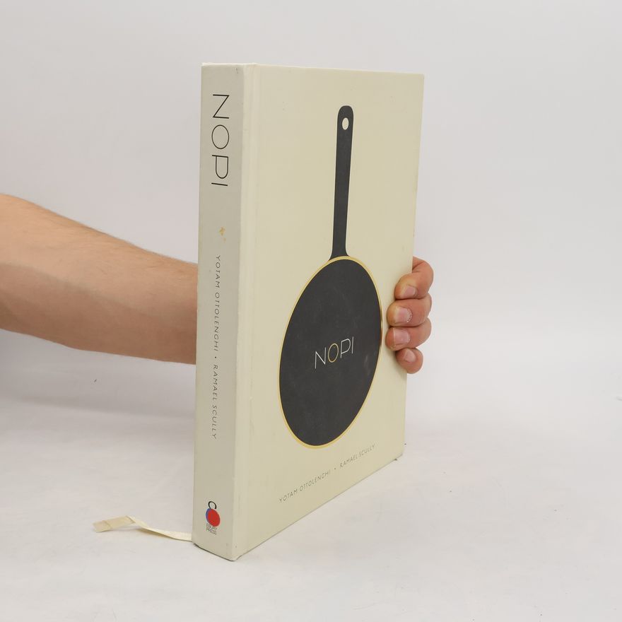 Yotam Ottolenghi The NOPI Cookbook