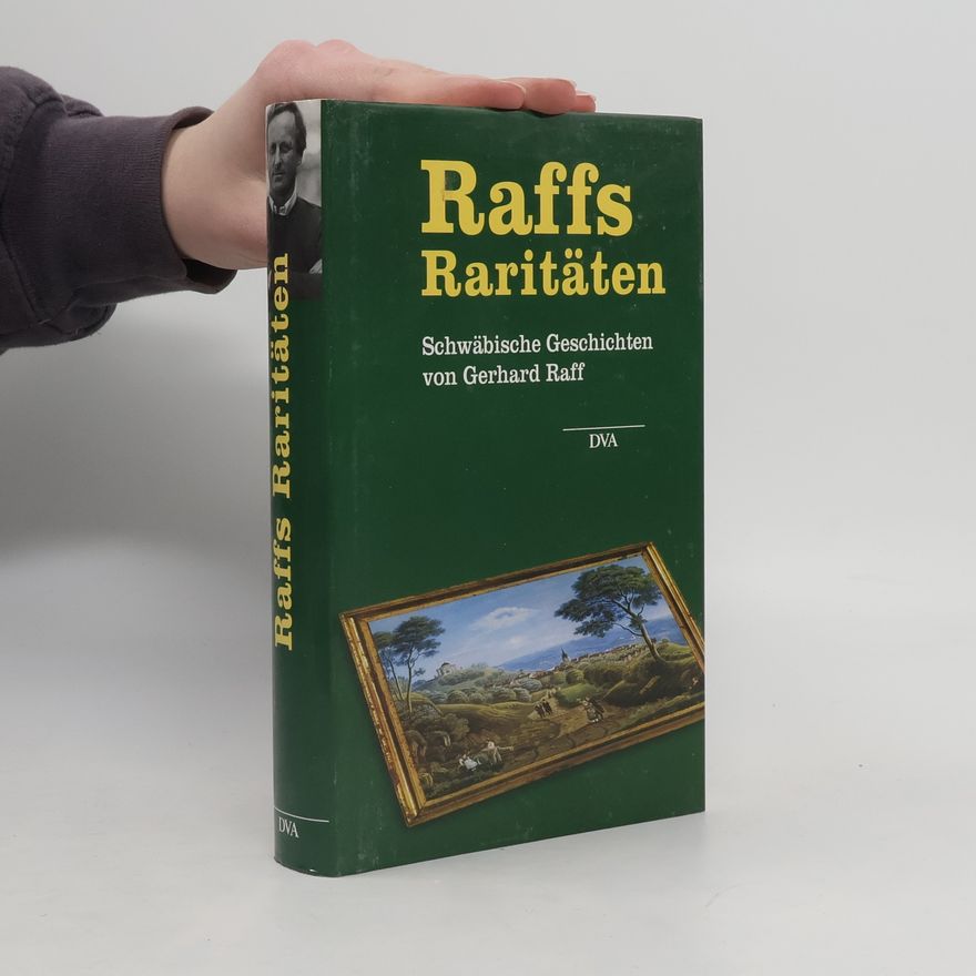 Gerhard Raff Raffs Raritäten