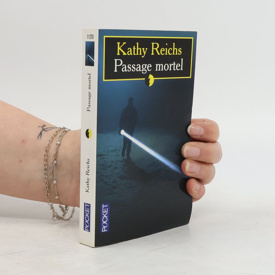 Kathy Reichs Passage mortel