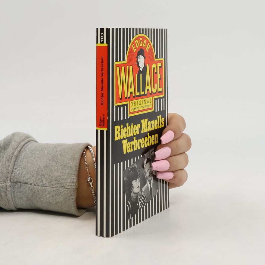 Edgar Wallace Richter Maxells Verbrechen