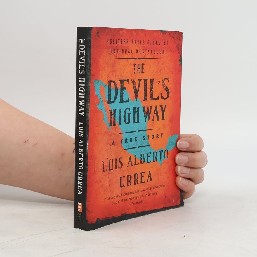 Luis Alberto Urrea The Devil's Highway