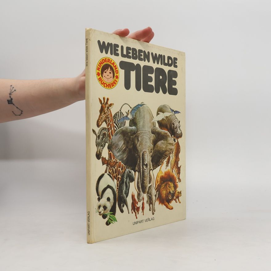 Autorenkollektiv Wie leben wilde Tiere
