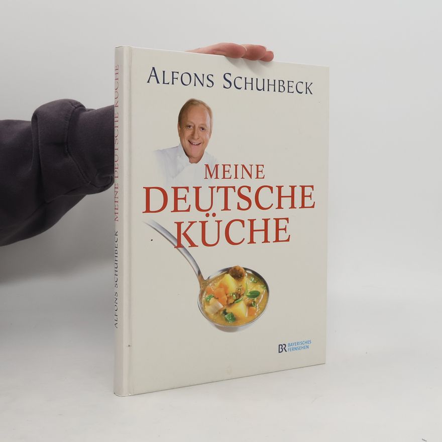 Alfons Schuhbeck Meine deutsche Küche