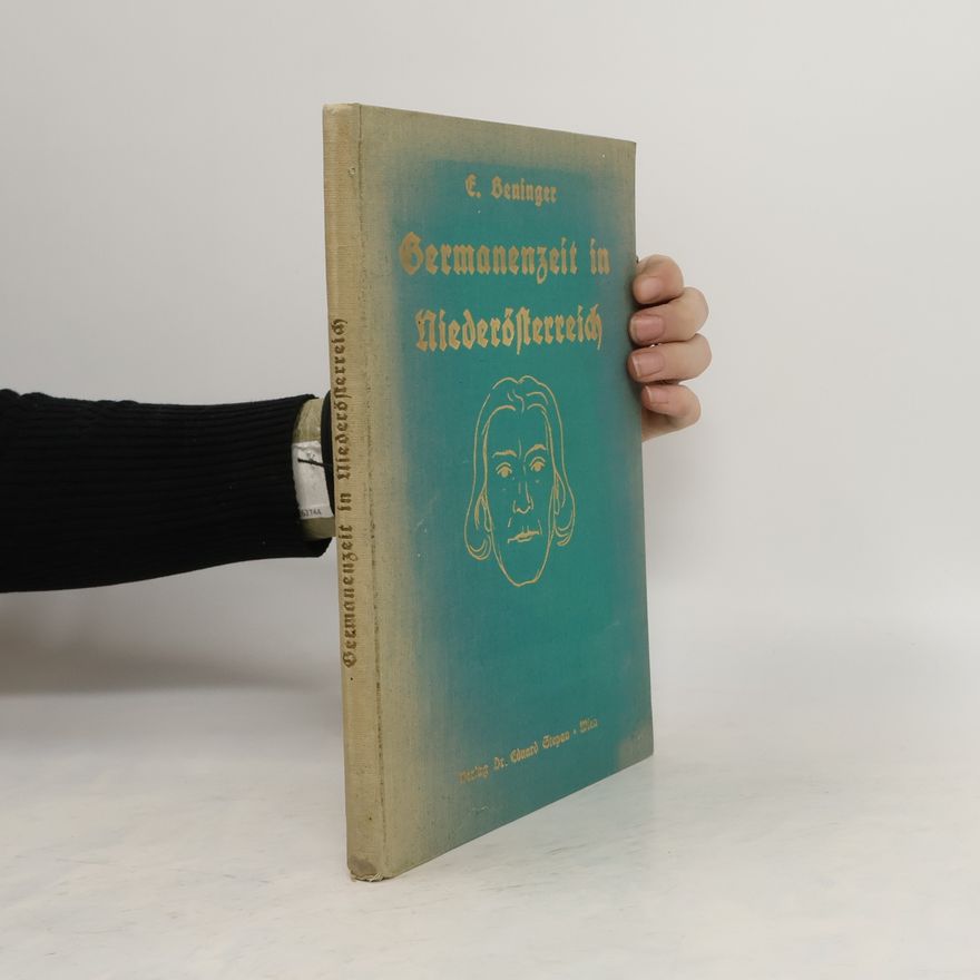 Eduard Beninger Germanenzeit in Niederösterreich