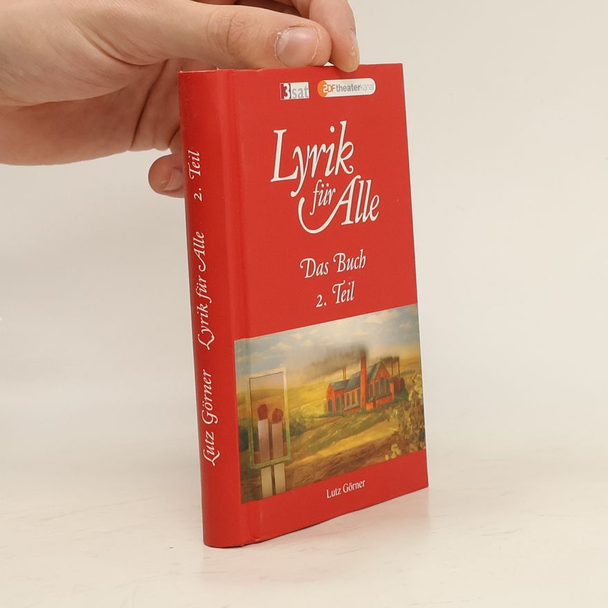 Lutz Görner Lyrik für Alle. Das Buch 2. Teil