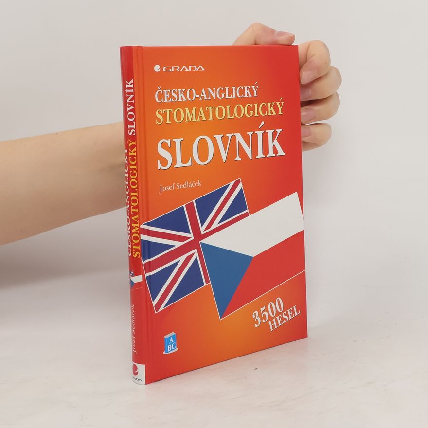 Josef Sedláček Česko-anglický stomatologický slovník