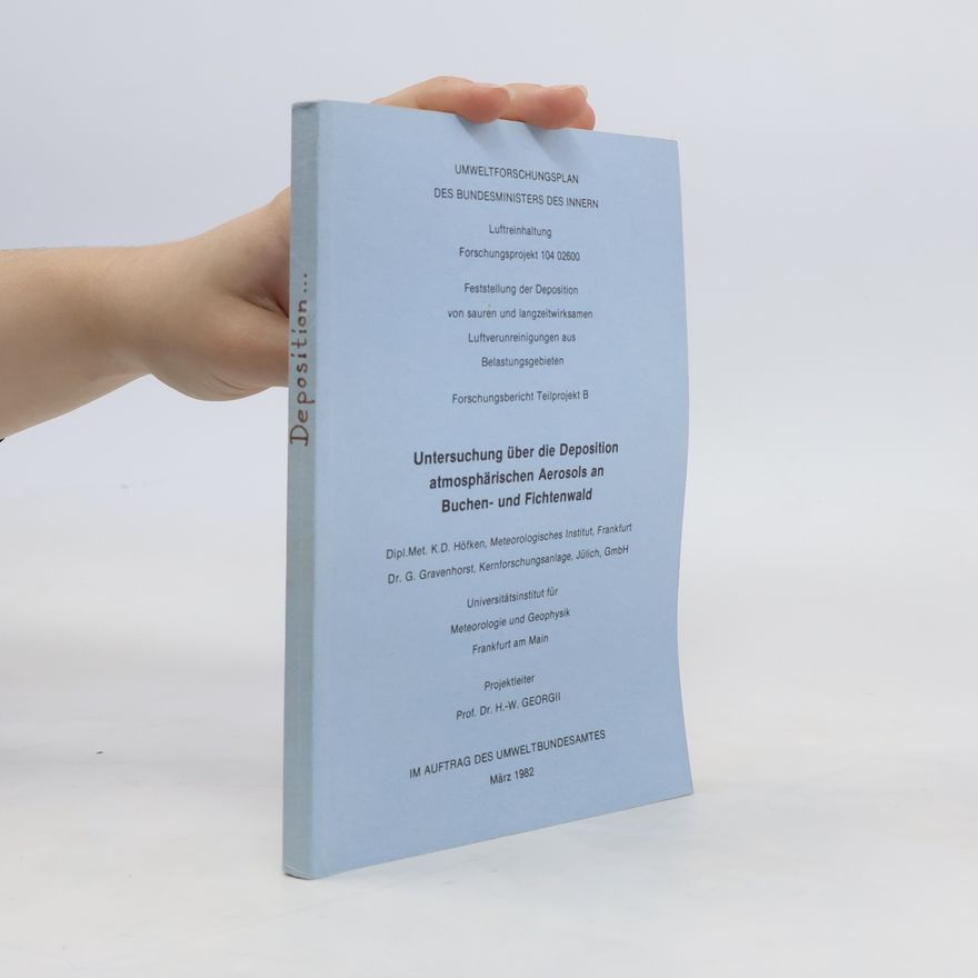 Collectif d'auteurs Untersuchung über die Deposition atmosphärischen Aerosols an Buchen- und Fichtenwald