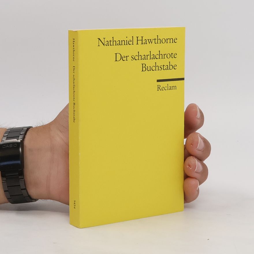 Nathaniel Hawthorne Der scharlachrote Buchstabe