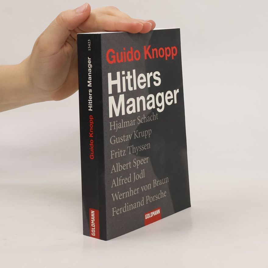 Guido Knopp Hitlers Manager