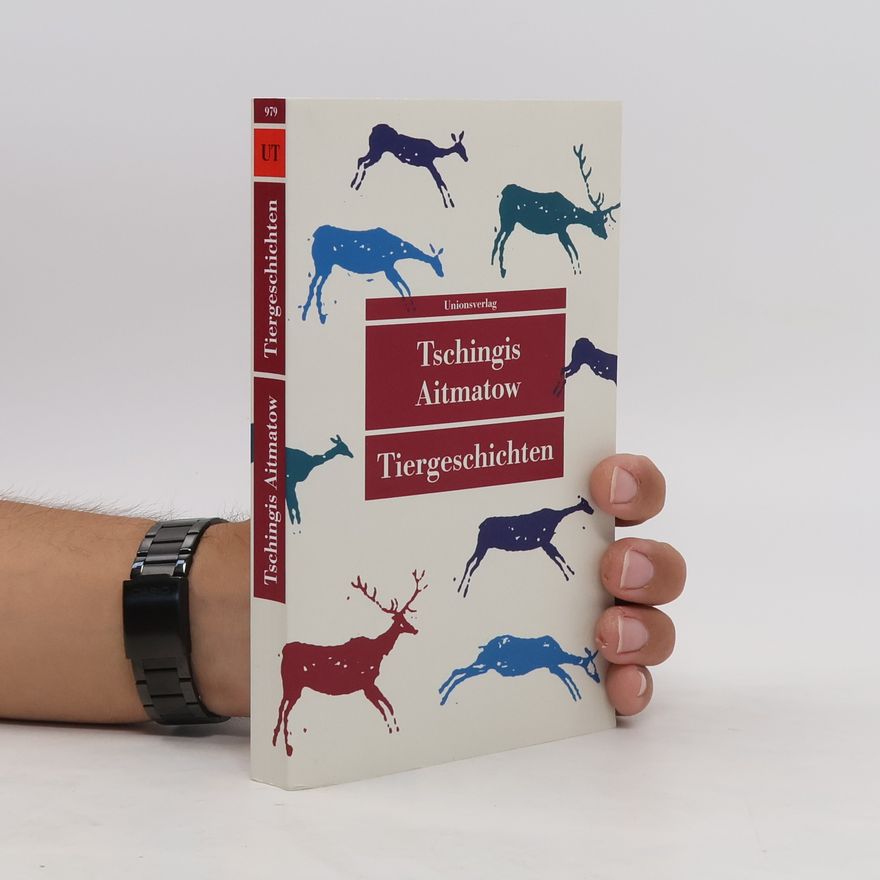 Chinghiz Aitmatov Tiergeschichten