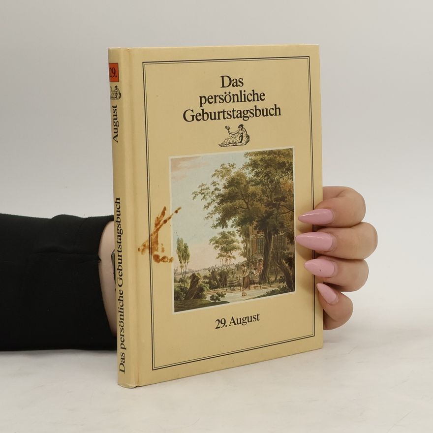 Collectif d'auteurs Das persönliche Geburtstagsbuch 29. August