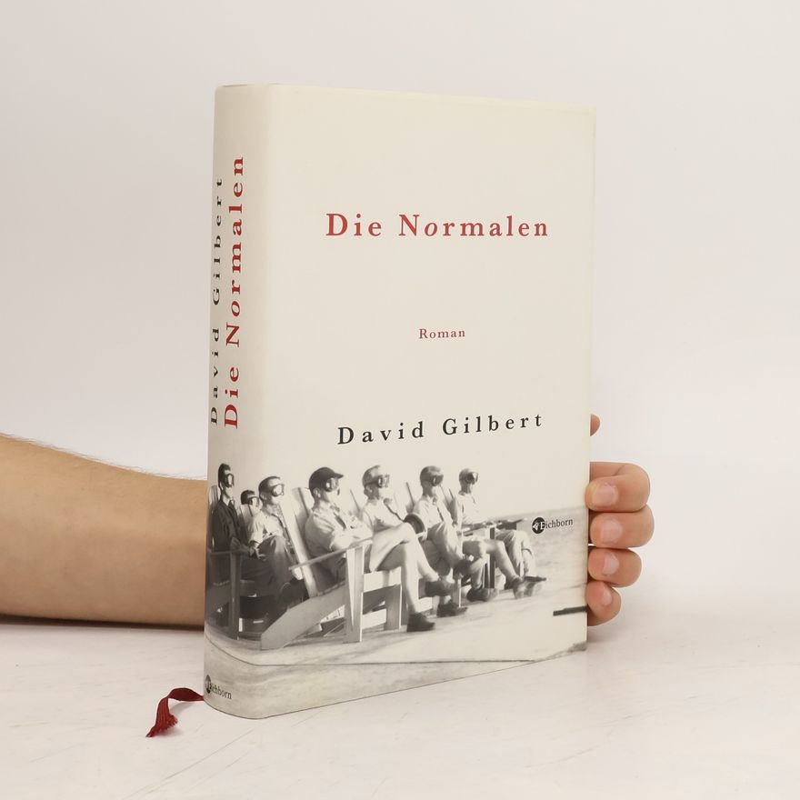 David Gilbert Die Normalen