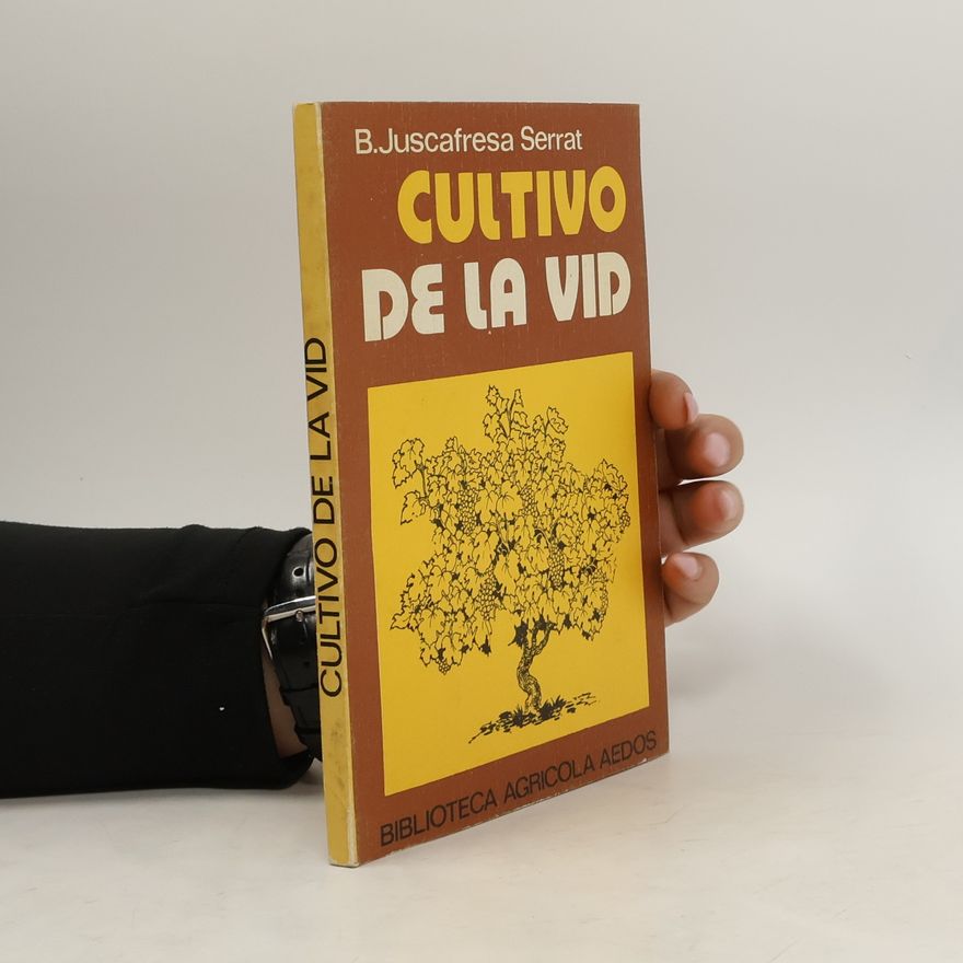 Baudilio Juscafresa Cultivo de la vid