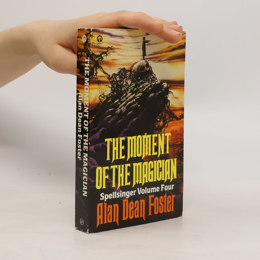 Alan Dean Foster The Moment of the Magician