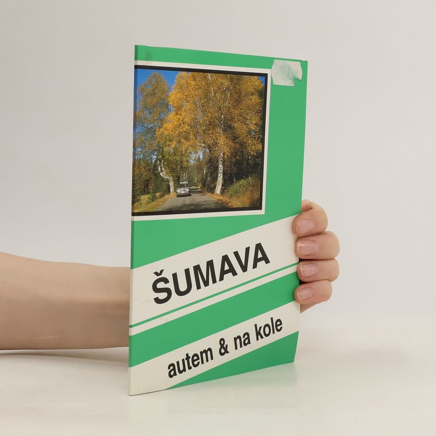 Radovan Rebstöck Šumava autem & na kole