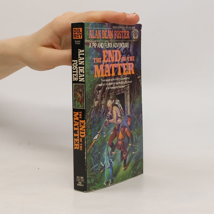Alan Dean Foster The End of the Matter