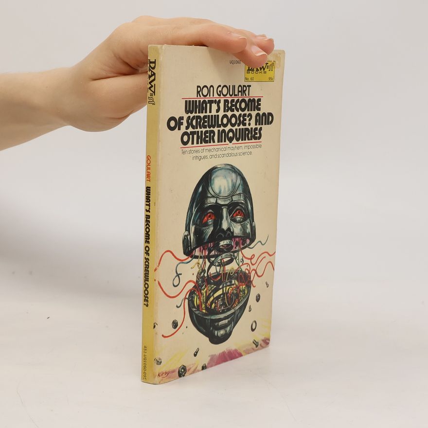 Ron Goulart What's Become of Screwloose? and Other Inquiries