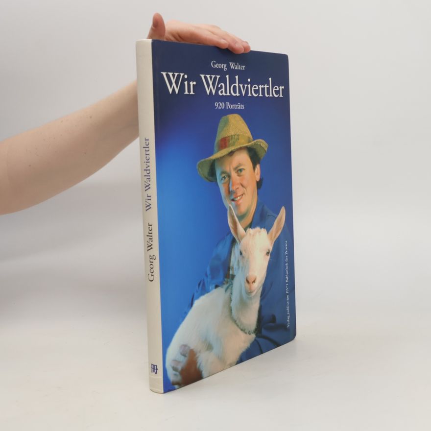 Georg Walter Wir Waldviertler
