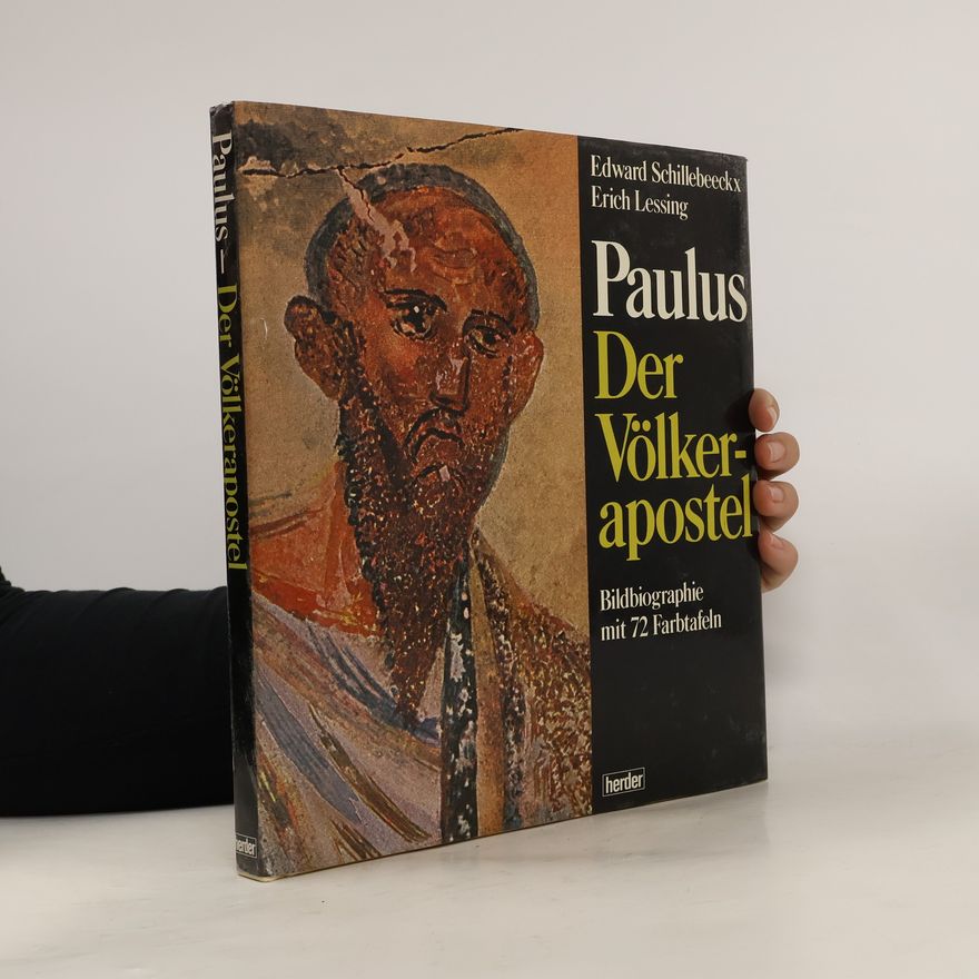 Erich Lessing Paulus - der Völkerapostel
