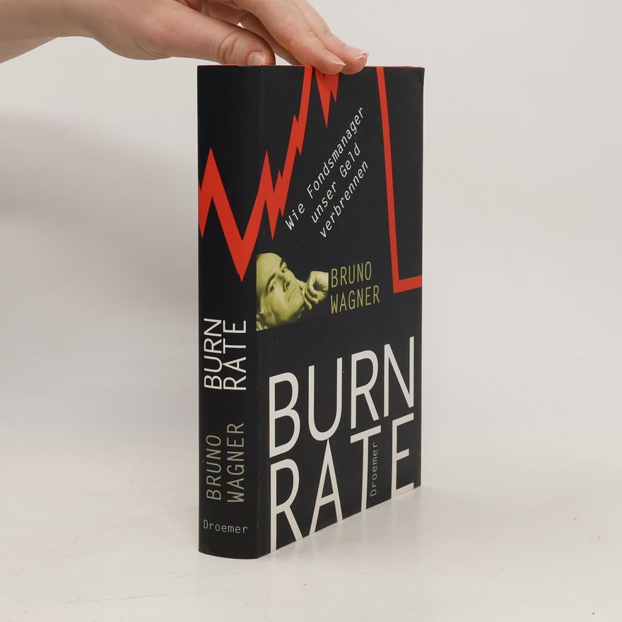 Bruno Wagner Burn rate