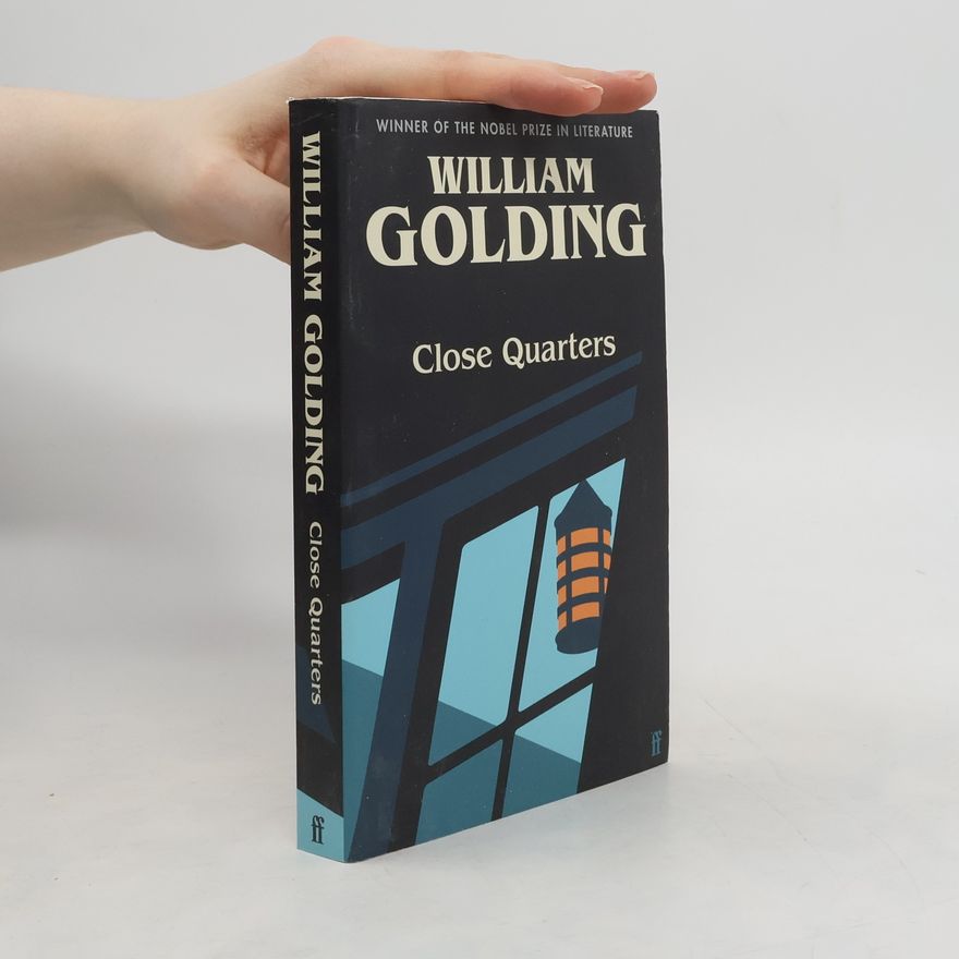 William Golding Close Quarters