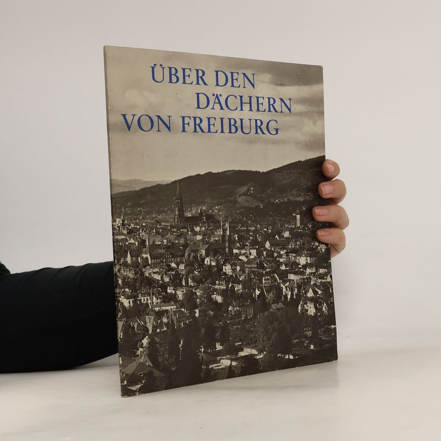 Autorenkollektiv Über den Dächern von Freiburg