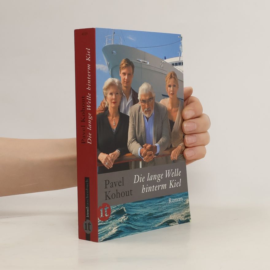 Pavel Kohout Die lange Welle hinterm Kiel