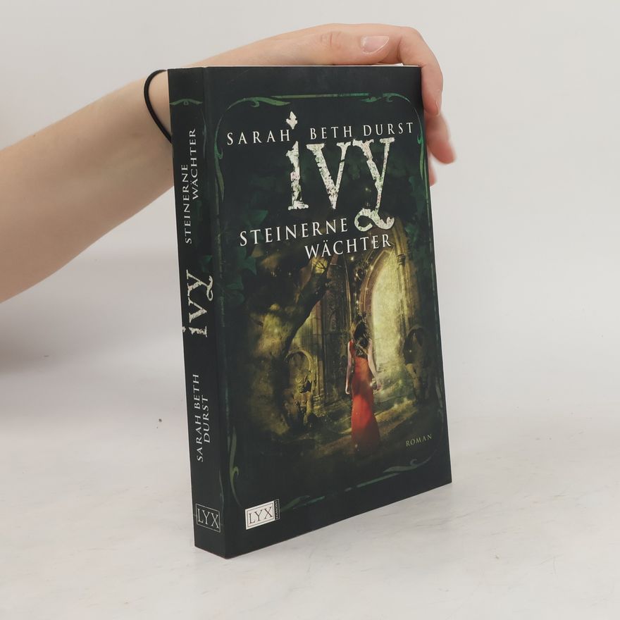 Sarah Beth Durst Ivy - Steinerne Wächter