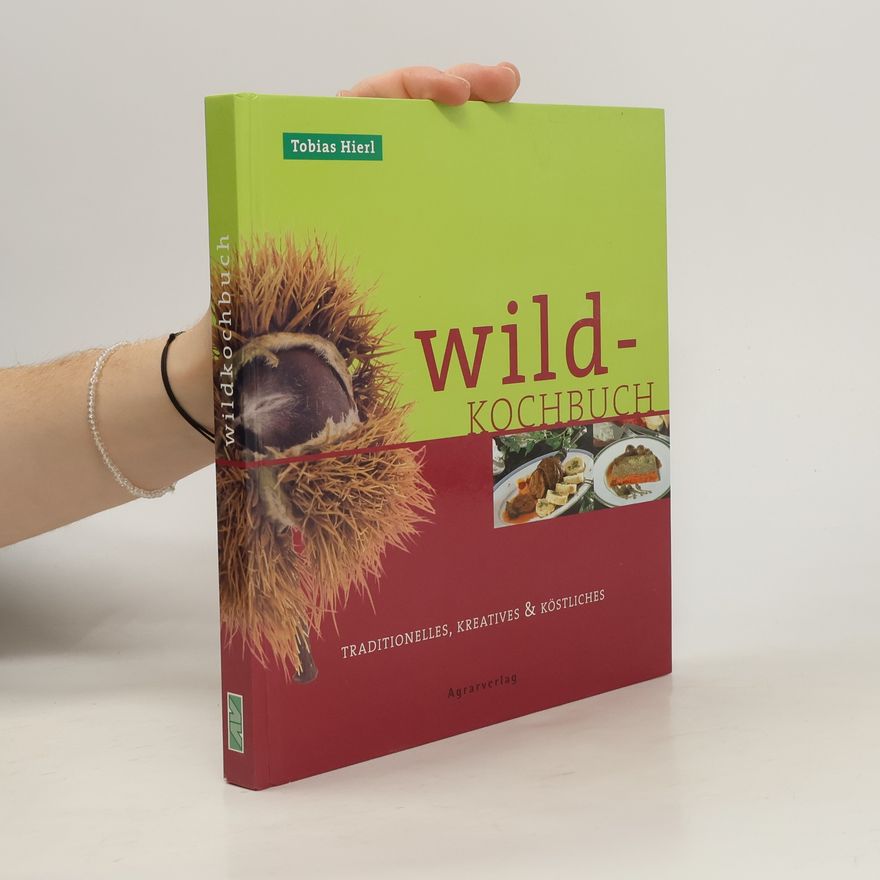 Tobias Hierl Wildkochbuch