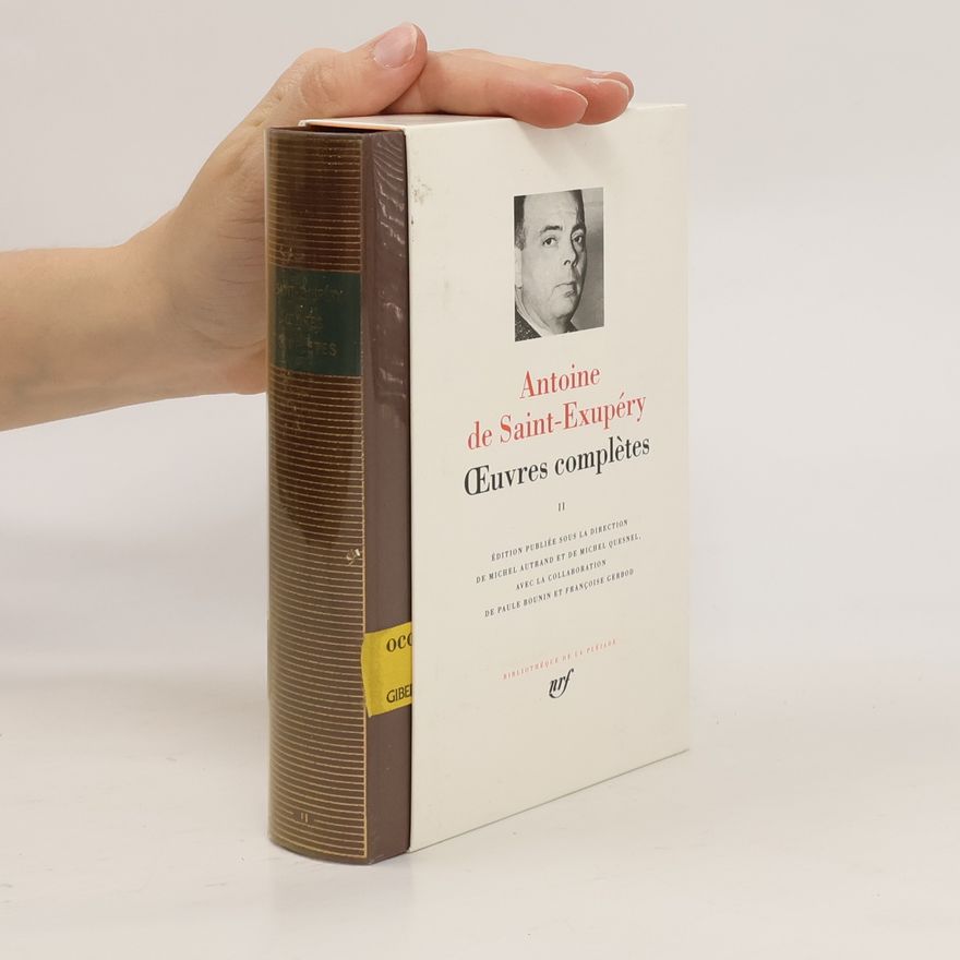 Antoine de Saint-Exupéry Oeuvres completes. II