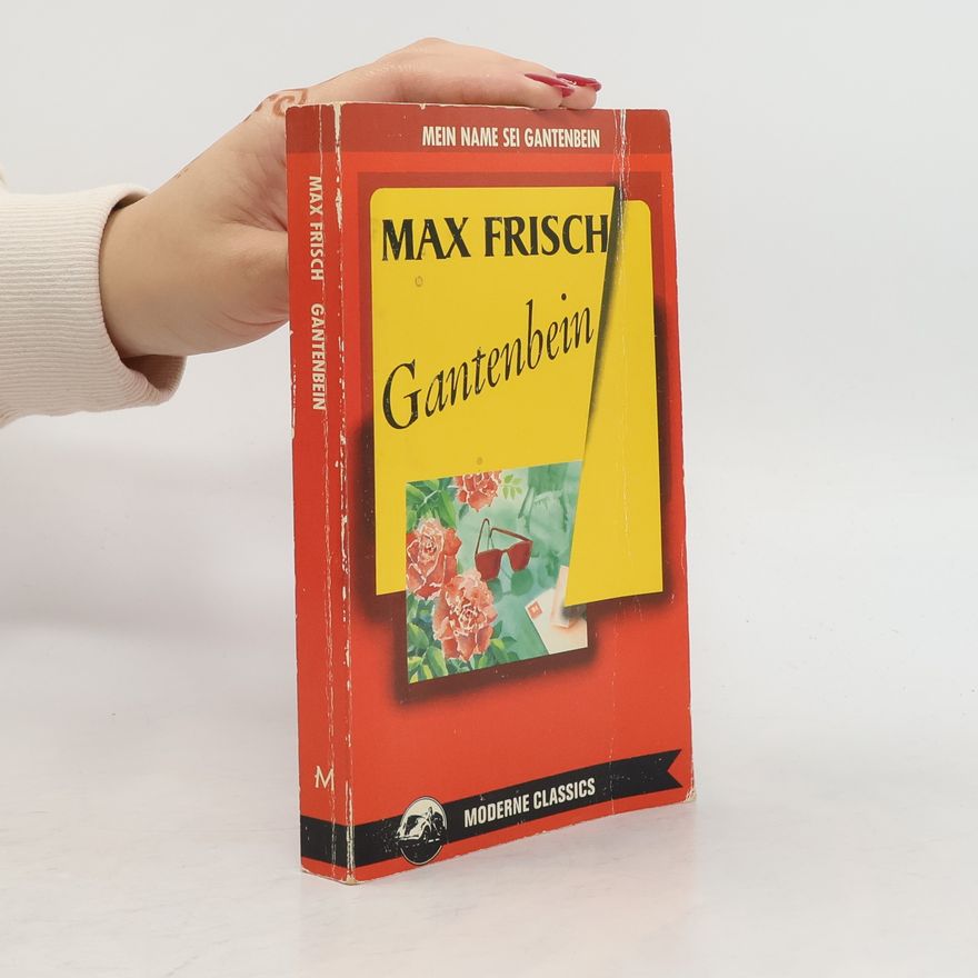 Max Frisch Gantenbein