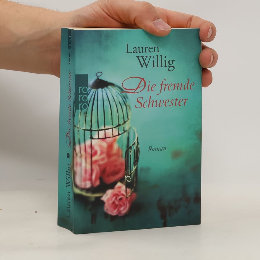 Lauren Willig Die fremde Schwester