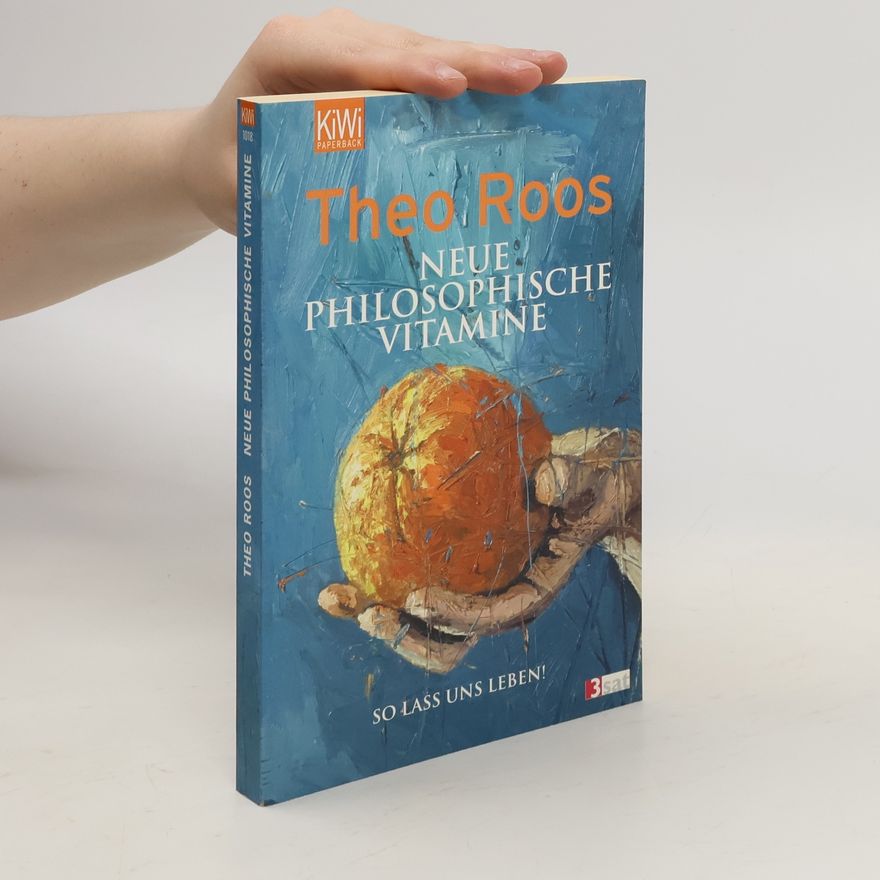 Theo Roos Neue philosophische Vitamine
