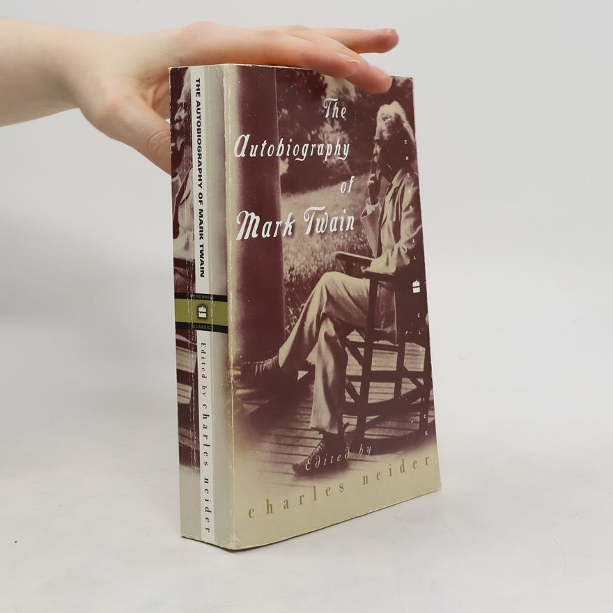 Mark Twain The Autobiography of Mark Twain