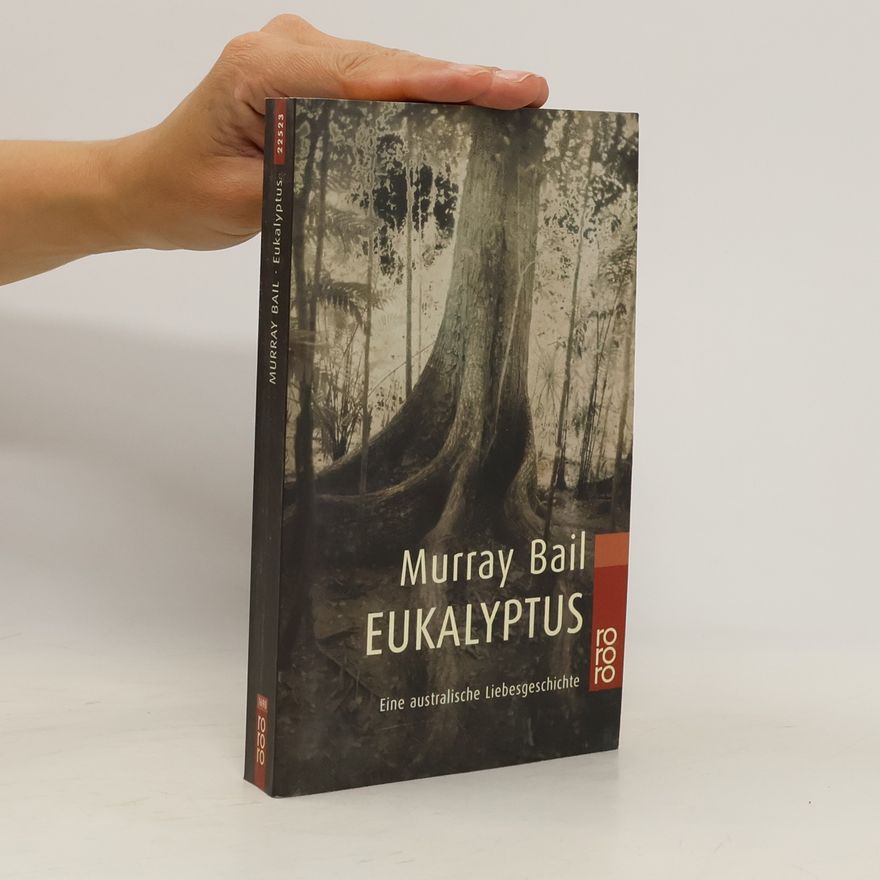 Murray Bail Eukalyptus