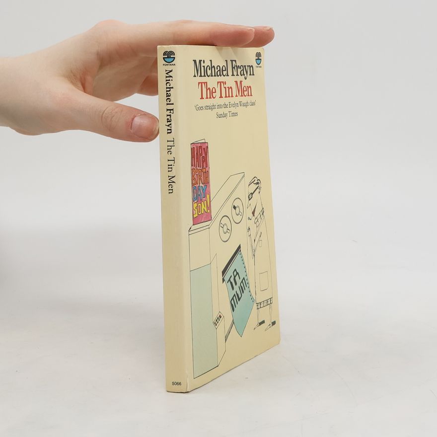 Michael Frayn The Tin Men